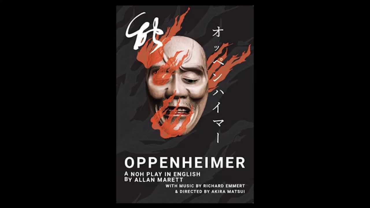 w\ IbynC}[Oppenheimer - A Noh Play in Englishx